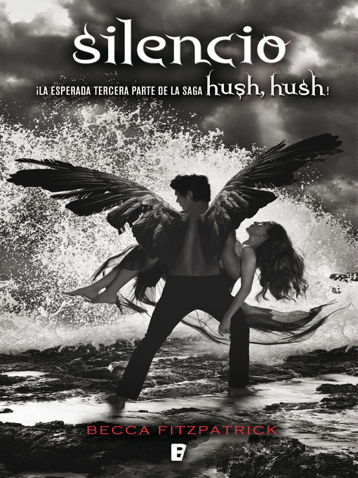 Title details for Silencio (Saga Hush, Hush 3) by Becca Fitzpatrick - Available